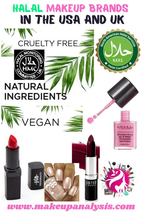 You are going to explore the best halal makeup brands in the USA and UK with the eco-friendly, skin-friendly, vegan, organic cosmetics. Halal Makeup Brands, Vegan Cosmetics Brands, Halal Makeup, Cruelty Free Makeup Brands, Skincare Korean, Uk Makeup, Korean Beauty Products, Clean Beauty Products, Makeup Is Life