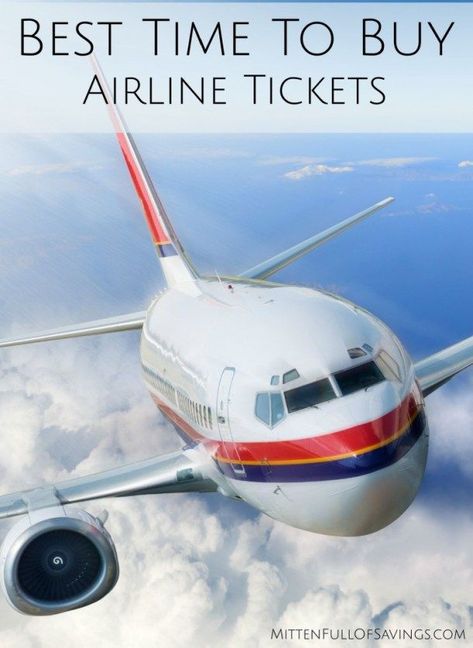 Cheapest Airline Tickets, Buying Plane Tickets, Best Time To Buy, Air Travel Tips, Travel Life Hacks, Airline Ticket, Travel Tickets, Thrifty Thursday, Best Airlines