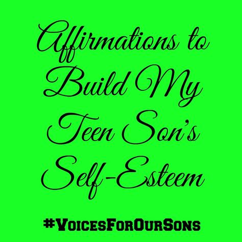 Affirmations To Build My Teen Son's Self Esteem #VoicesForOurSons Simple Affirmations, Positive Quotes For Teens, Christian Thoughts, Quotes Parenting, Positive Self Esteem, Self Esteem Activities, Positive Affirmations For Kids, Building Self Esteem, Son Quotes