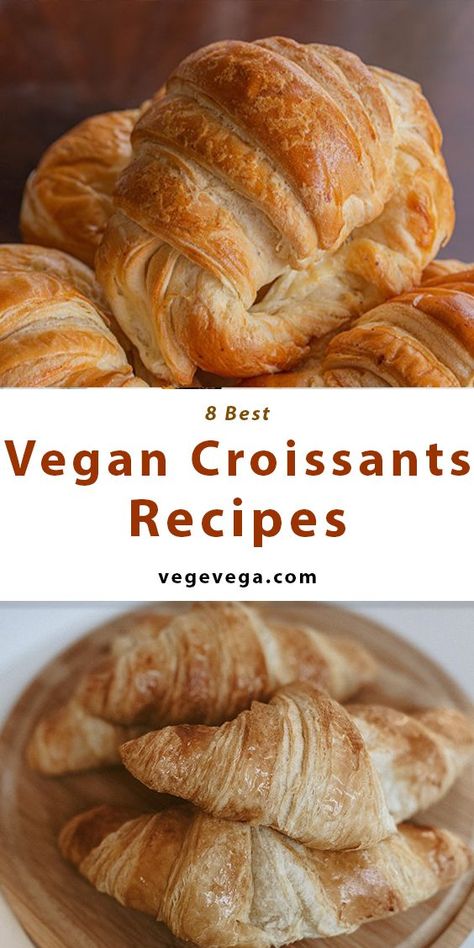 8 Best Vegan Croissants Recipes Croissants Recipes, Vegan Croissant, Vegan Croissants, Healthy Breakfast Sandwich, Vegan Recipes Plant Based, Vegan Baking Recipes, Croissant Recipe, Vegan Christmas Recipes, Vegan Brunch