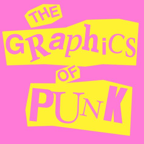 PromotionalTitle_Graphics of Punk Punk Design Graphic, Punk Poster Design, Punk Logos, Punk Typography, Punk Font, Punk Graphic Design, Punk Collage, Punk Logo, Museum Branding