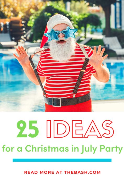 Celebrate while social distancing! Host a Christmas in July party with these 25 festive ideas.  #christmasinjuly #holidayparty #santa #partyideas #partyinspiration #partythemes Christmas In July Retail Ideas, Christmas In Summer Ideas, Christmas Beach Party Ideas, Christmas In July Costume Ideas, Summer Christmas Party Decorations, Christmas In July Birthday Party Ideas, Christmas In July Food Ideas Easy, Christmas In July Boat Decorations, Christmas In July Work Ideas