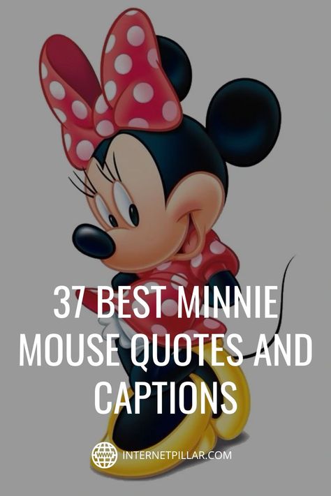 Mickey Mouse Birthday Sayings, Minnie Mouse Birthday Quotes, Mickey And Minnie Love Quotes, Minnie Mouse Sayings, Minnie Mouse Quotes Inspiration, Disney Sayings And Quotes, Minnie Quotes, Minnie Mouse Quotes, Mickey Quotes