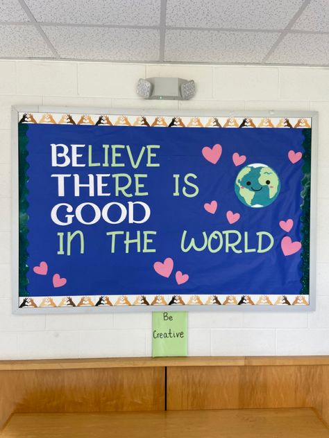 Positive Message Bulletin Boards, Believe Bulletin Board Ideas, Change The World Bulletin Board, Positive Bulletin Board Ideas For School, 3d Bulletin Board Ideas, Positive Bulletin Board Ideas, 3d Bulletin Boards, Hope Squad, World Bulletin Board