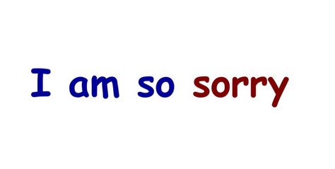 Quotes For Saying "I'm Sorry" and "I'm Not Sorry!" Sorry For Being Crazy Quotes, I’m Sorry For Bothering You, I’m Sorry Short Quotes, I'm Sorry Meme, Im Sorry Quotes, I Am Sorry Meme Funny, Very Sorry, Sorry Quotes, Silly Quotes