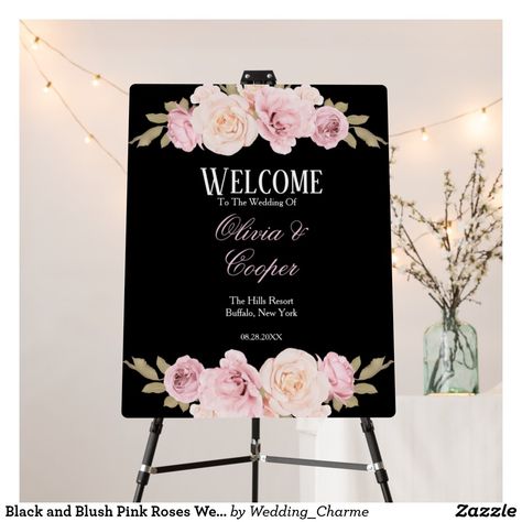 Black and Blush Pink Roses Wedding Welcome Foam Board Blush Pink And Black Wedding, Pink Black Weddings, Blush Wedding Cakes, Blush Wedding Decor, Jasmine Wedding, Dusty Pink Weddings, Blush Pink Roses, Pink Roses Wedding, Black And White Wedding Theme