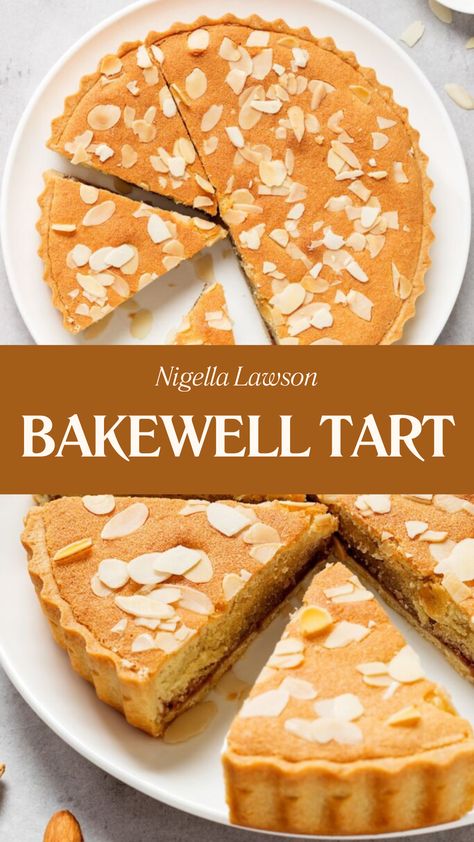 Nigella Bakewell Tart Bakewell Tart Recipe, Nigella Lawson Recipes, Cherry Bakewell, Bakewell Tart, Bakers Gonna Bake, Custard Tart, Pastry Crust, Chefs Table, Almond Cake