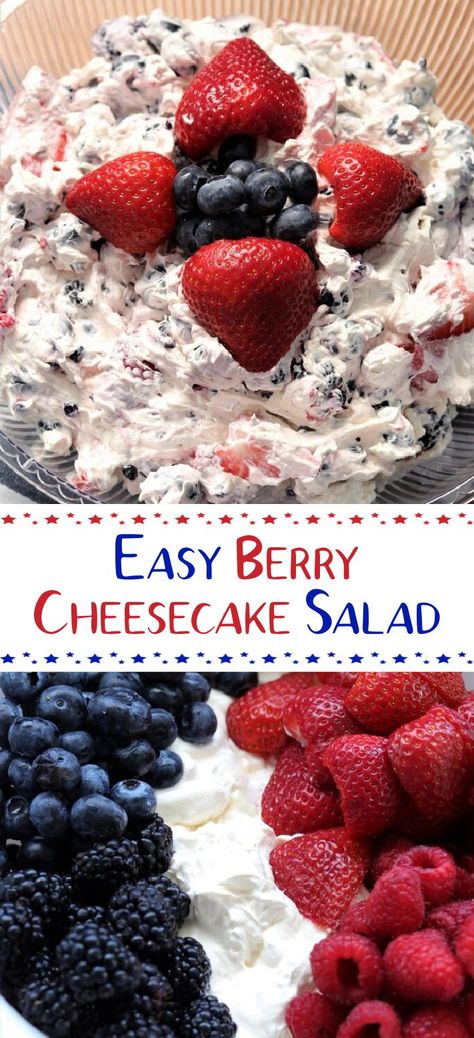 Fruit Salad Cool Whip, Easy July 4th Desserts, Berry Cheesecake Salad, Cheesecake Fruit Salad, Cheese Salad Recipes, Cheesecake Salad, Berry Fruit Salad, Berry Dessert Recipes, Easy Sweets