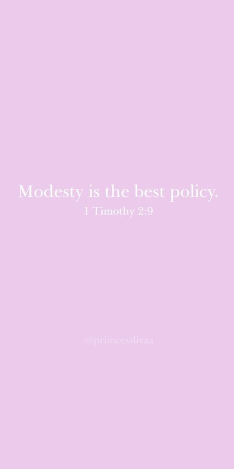 Modesty, bible quotes, bible scriptures, women scriptures, modest Modesty Is Beautiful, Modesty Bible Verses, Modesty Aesthetic, Jehovah Shalom, Modesty Quotes, Pink Bible, Christian Modesty, Board Night, Beauty Is Fleeting