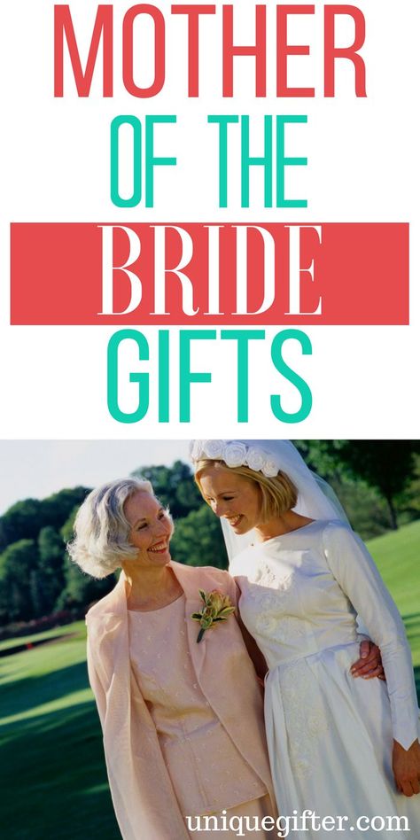 Mother of the Bride Gifts | What To Buy The Mother of the Bride | Wedding Gifts for the Mother of the Bride | Gift Ideas For a Mother of the Bride | Wedding presents for a Mother of the Bride | Fun gifts for the Mother of the Bride | #WeddingGiftIdeas #MotherOfTheBride #wedding Mother Of The Bride Gift Basket, Unique Mother Of The Bride Gift Ideas, Bride Gift Basket, Bride Shower Gifts, Bride Gift Ideas, Diy Bridal Shower Gifts, Mother Of The Bride Gifts, Grooms Mom, Gifts For The Bride