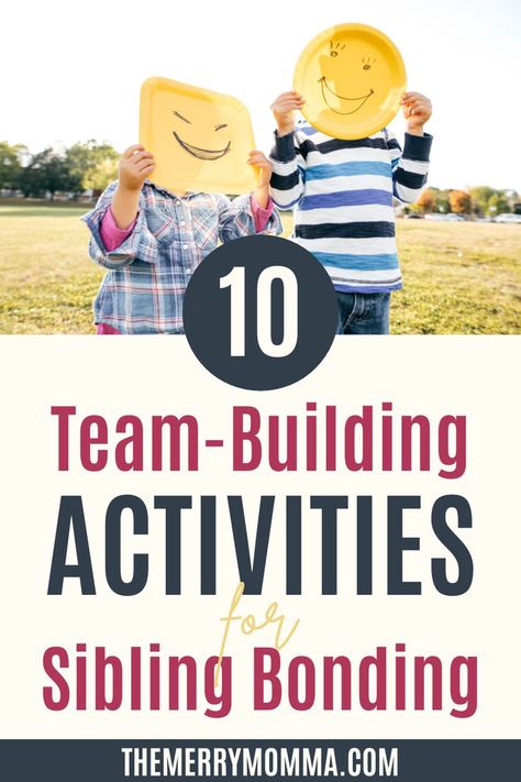 10 Team-Building Activities for Sibling Bonding | The Merry Momma Sibling Rivalry Activities, Social Group Activities, Kids Team Building Activities, Family Therapy Activities, Team Bonding Activities, Teamwork Games, Teamwork Activities, Sibling Bonding, Fun Team Building Activities