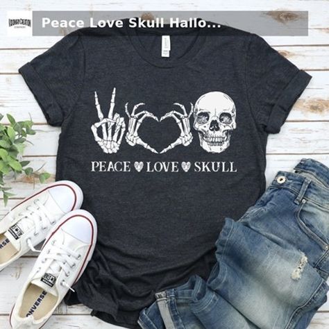 Visionary Creation Company on Instagram: “Check out our Women's T-Shirts, we have hundreds of designs to choose from! Peace Love Skull Halloween T-shirt starting at $19.99 The…” Cricut Tshirt Ideas For Women, Spooky Cricut, Cricut Shirts, Outdoor Adventure Gear, Toddler Bag, Skull Halloween, Crafty Mama, Trendy Home Decor, Halloween Shirts