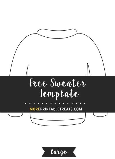 Free Sweater Template - Large Ugly Christmas Sweater Template Free, Christmas Sweater Template Free Printable, Sweater Template Printable, Ugly Sweater Templates Free Printable, 1st Grade Winter Party, Ugly Christmas Sweater Template, Red Classroom Decor, Sweater Template, December Centers