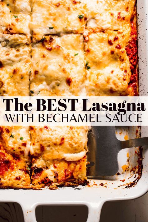 Bechamel Sauce Recipe Lasagne, Lasange Recipe, Lasagna Bechamel, Lasagna With Bechamel, Bolognese Lasagna, Authentic Italian Lasagna, Lasagna With Bechamel Sauce, Bechamel Recipe, Meatless Lasagna