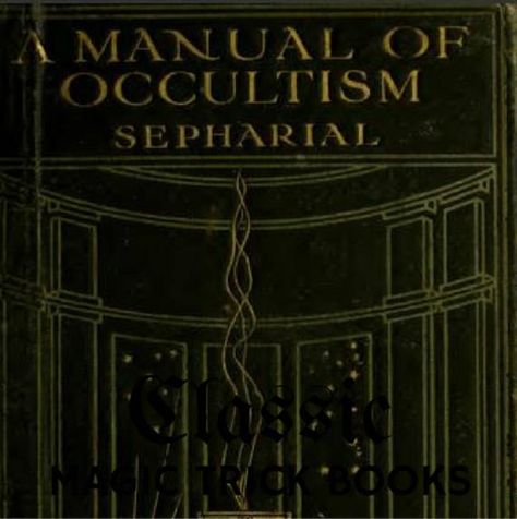 A Manual Of Occultism (1914) By Sepharial Numerology Tarot, Metaphysical Books, Book Magic, Occult Science, Occult Books, Astrology Books, Magick Book, Witchcraft Spell Books, Book Writing Inspiration