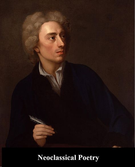 Definition and Characteristics of Neoclassical Poetry Great Chain Of Being, Pope Quotes, Alexander Pope, Reader Response, John Milton, English Poets, Robert Frost, Anais Nin, Emily Dickinson