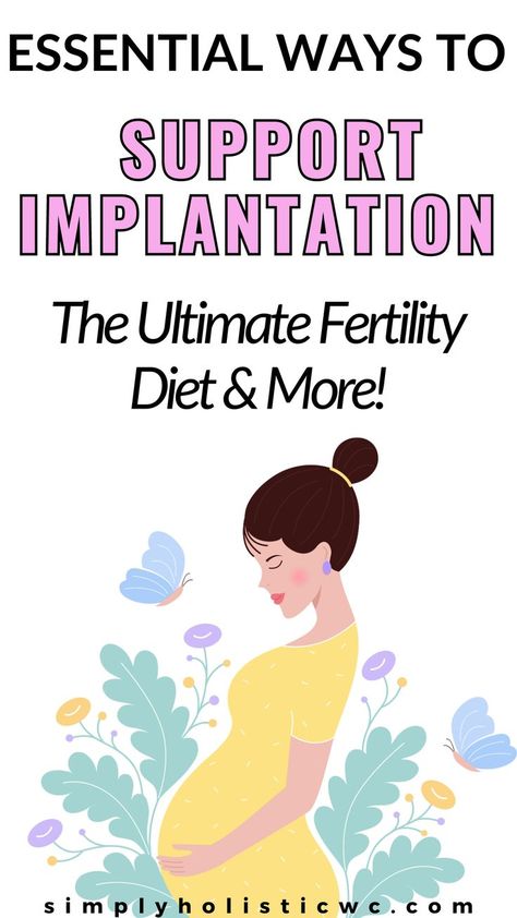 15 Natural Ways to Support Successful Implantation How To Get Pregnant Faster Over 35, Conceiving Tips, Fertility Trying To Conceive, Trying To Conceive Tips, Tips For Pregnancy, Natural Fertility Boosters, Chemical Pregnancy, Early Stages Of Pregnancy, Fertility Boosters