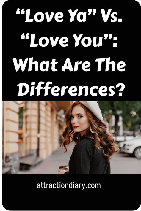 “Love Ya” Vs. “Love You”: What Are The Differences? Shades Of Meaning, Long Lost Friend, Say Love You, And I Love You, Lifelong Friends, Close Relationship, Love Ya, True Feelings, Felt Hearts