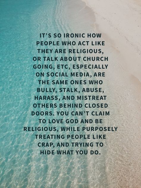 Fake Christian Quotes Funny, Hypocritical Christians Quotes, Hypocrite Christian Quotes People, Hippocritical Quotes, Hipocracy Quotes People, Hyprocacy Quotes, Religious Hypocrisy Quotes, Hypocritical Church People, Hypocritical People Quotes