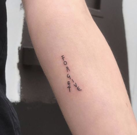 Forgive Yourself First Tattoo, Forgive Never Forget Tattoo, Forgive And Forget Tattoo, Forgive Tattoo Ideas, Forgive But Never Forget Tattoo, Tattoo Forgiveness, Forgiveness Tattoo Ideas, Forgive Tattoo, Forgiveness Tattoo