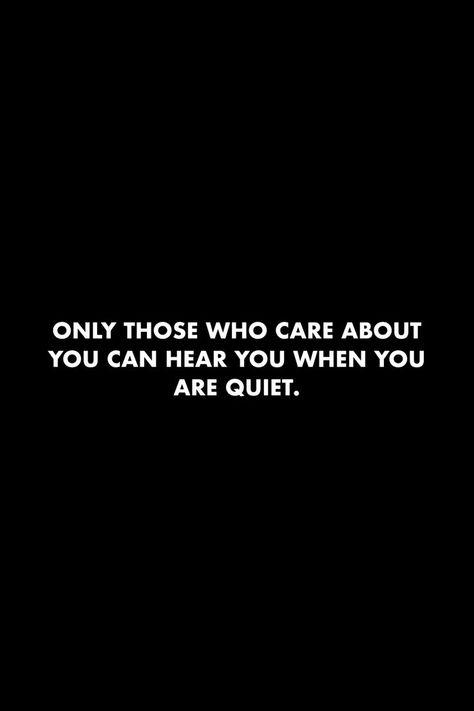 Quiet People Quotes, Care About You Quotes, People Quotes Truths, Quiet Quotes, Love Message For Boyfriend, Facts About People, Fake Friend Quotes, Quiet People, Life Wisdom