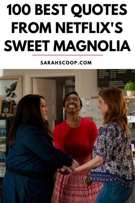 Quotes From Sweet Magnolias, Sweet Magnolia Quotes, Pour It Out Sweet Magnolias, Sweet Magnolia Show Quotes, Sweet Magnolias Aesthetic, Magnolia Quotes, Sweet Magnolias Show, 1980s Tv Shows, Show Quotes