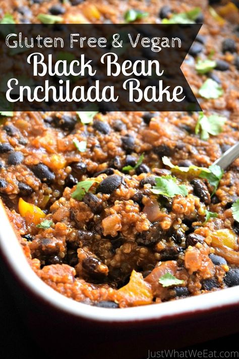 Black Bean Enchilada Bake, Cilantro Quinoa, Enchilada Bake, Black Bean Enchiladas, Vegan Casserole, Bean Enchiladas, Vegan Black Bean, Gluten Free Recipes For Dinner, Enchilada Sauce