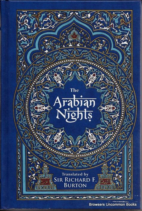 1909 - The Arabian Nights: Tales from a Thousand and One Nights (The Arabian Nights or Tales from 1001 Nights #1-3) by Anonymous, Richard Francis Burton Arabian Nights Book, A Thousand And One Nights, Arabian Nights Theme, Arabian Nights Party, Thousand And One Nights, The Arabian Nights, Richard Burton, Arabian Night, Night Book