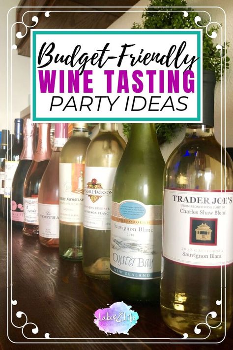 How to Host a Budget-Friendly Wine Tasting | Fun Adult Party Theme Diy Wine Tasting Party, Wine Tasting Party Ideas, Wine Tasting Birthday Party, Tasting Party Ideas, Blind Wine Tasting Party, Party Food For Adults, Blind Wine Tasting, Adult Party Themes, Wine And Cheese Party