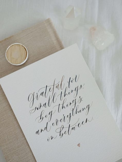 grateful for small things, big things, and everything in between, positive thankful quote modern calligraphy Grateful Calligraphy, Modern Calligraphy Quotes, Place Card Calligraphy, Modern Caligraphy, Modern Calligraphy Alphabet, Calligraphy Letters Alphabet, Flourish Calligraphy, Calligraphy Fonts Alphabet, Calligraphy Quote