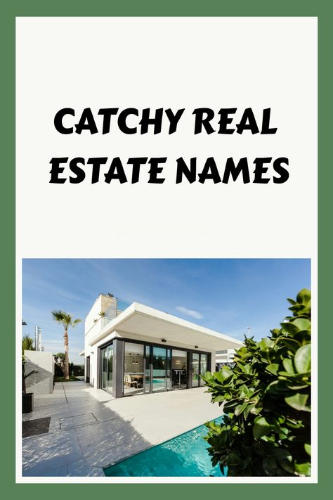 Catchy Real Estate Names Realtor Name Ideas, Real Estate Business Names, Real Estate Company Names, Catchy Names, Office Names, Instagram Names, Real Estate Business, Real Estate Companies, Luxury Property