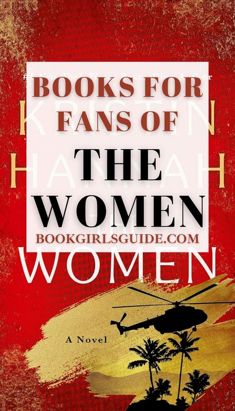 Best Books Like The Women By Kristin Hannah Kristen Hannah Books, Recommended Books To Read For Women, 2024 Book Club Books, Non Fiction Books Worth Reading Nonfiction, The Women Kristin Hannah, Best Books Of 2024, Good Fiction Books, Best Books 2024, Good Books To Read For Women