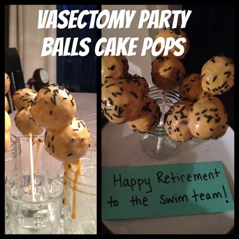 Vasectomy Party - Cake pop balls dipped in icing with chocolate sprinkles. Two cake pops per stick. Loads of laughs. Vasectomy Care Package Ideas, Cake Pop Balls, Funny Party Themes, Vasectomy Party, Vday Party, Party Zone, Happy V Day, Cookie Ball, Chocolate Sprinkles