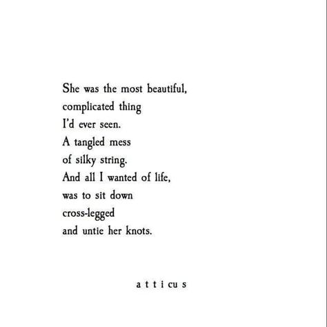 Atticus Quotes, Atticus, Poem Quotes, A Poem, Wonderful Words, What’s Going On, Poetry Quotes, Pretty Words, Beautiful Quotes