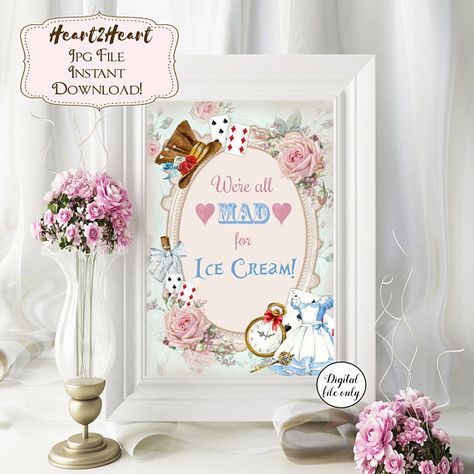 1 Digital Alice in Wonderland We're All Mad For Ice Cream Tea Party Baby Shower Decorations, Tea Party Sign, Alice In Wonderland Sign, Sweet Table Sign, Candy Bar Sign, Alice In Wonderland Cakes, Alice In Wonderland Birthday, Tea Party Wedding, Alice In Wonderland Party