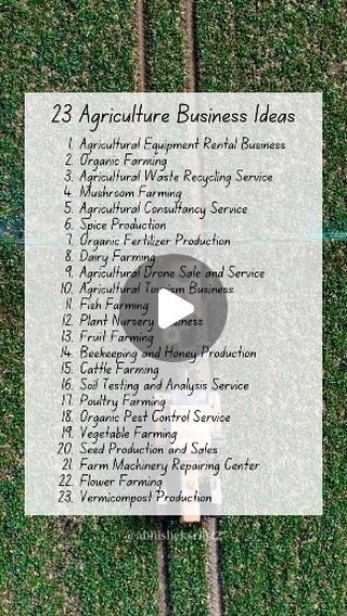 Abhishek K. Srivastava on Instagram: "23 Best Agriculture Business Ideas 

Like, Share, and Follow❤😊🙏

#Agriculturebusinessideas #ruralbusinessideas #bestagriculturebusiness #business #farmers #businessowner #abhisheksri022" Agribusiness Ideas, Agritourism Ideas, Agriculture Business Plan, Agriculture Business, Vegetable Farming, Organic Pest Control, Homestead Farm, Cattle Farming, Soil Testing