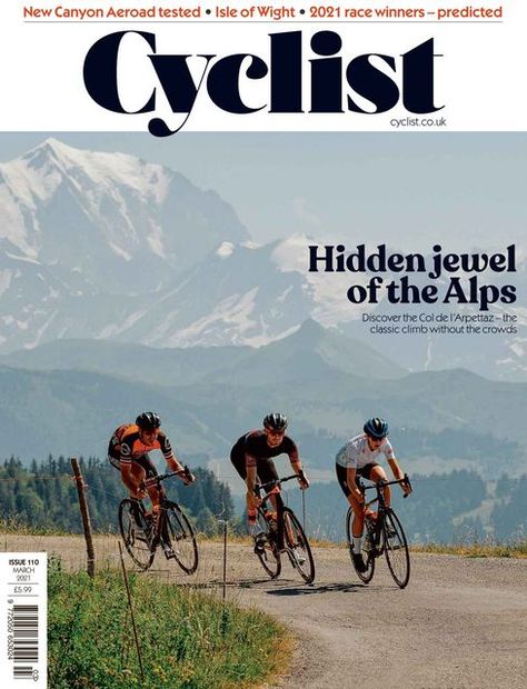 Dedicated solely to road cycling, Cyclist is the very first magazine of its kind. Discover the hidden jewel of the Alps - the classic climb without the crowds | New Canyon Aeroad tested | Isle of Wight | 2021 race winners | Available now on YUMPU | Read 30 days free of charge! Canyon Aeroad, Cycling Event, Cycling Events, Bike Rally, Sweat Equity, Poster Design Layout, Magazine Man, Event Website, Michigan Avenue