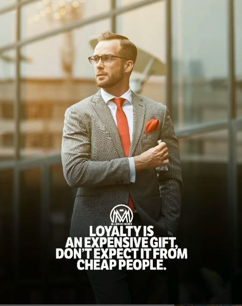 Loyalty is very rare nowadays.

Remember, loyalty is not about who acts true to your face. It’s who remains true behind your back.

Deep. Cheap People, Millionaire Homes, Millionaire Mentor, Gentlemens Club, Millionaire Minds, Expensive Gifts, Millionaire Lifestyle, Millionaire Mindset, Your Back