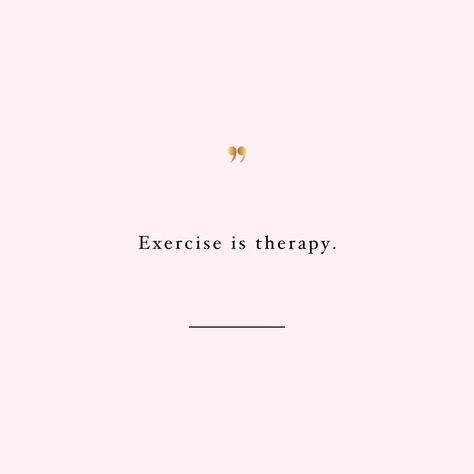 exercise is therapy http://www.spotebi.com/workout-motivation/exercise-is-therapy-health-and-fitness-motivation-quote/ Now Quotes, Motivation Positive, Motivation Exercise, Gym Quote, Motivation Quote, Fitness Inspiration Quotes, Motivation Fitness, Workout Motivation, Fitness Motivation Quotes