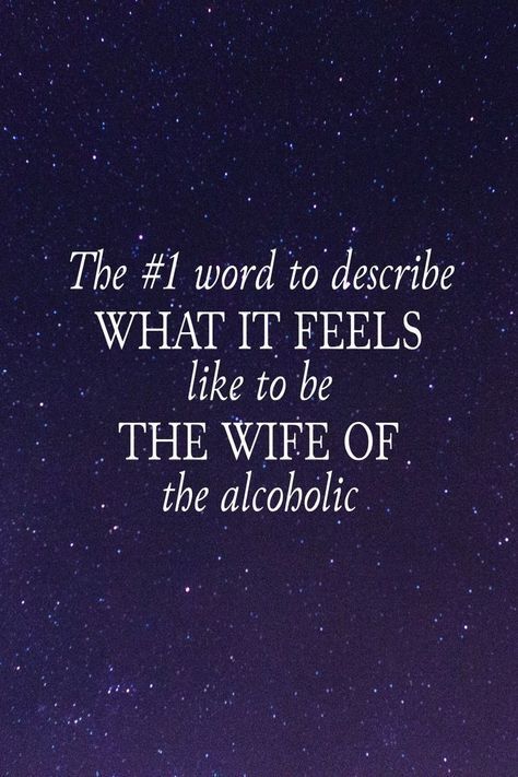 Married To An Alcoholic, Alanon Quotes, Alcoholic Relationships, Dealing With An Alcoholic, Alcohol Recovery Quotes, Husband Quotes Marriage, Love Is Hard Quotes, Healing Marriage, Anne Kelly