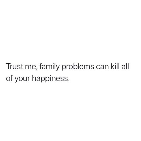 I Don��’t Talk About My Feelings, Being Compared To Others Quotes, Mommy Isuess And Daddy Isuess Quotes, Check Only What You Did This Year, Uneasy Feeling Quotes, Family Issues Quotes Feelings, Family Issues Quotes, Toxic Family, Family Problems