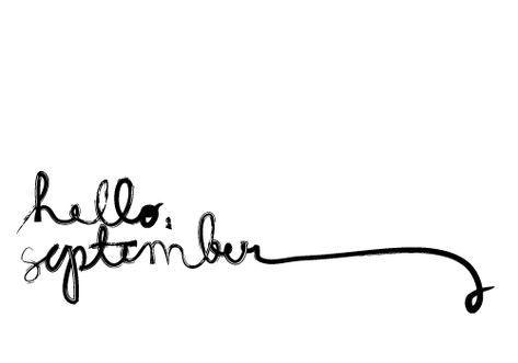 September Baby, Happy September, Hello September, Days And Months, Blog Tips, Happy Fall, Hello Autumn, Live Your Life, Love Words