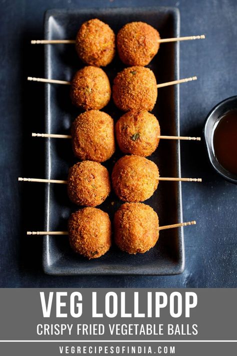 Veg lollipops are an Indo-Chinese recipe made with mixed vegetables and deep fried. These are perfect for parties and gatherings as they are always gone in no time! I have chosen to crumb coat the vegetable balls but you don't have to, it just gives an extra crunch to the dish. Try it for your next party! #vegan #Indianfusion #streetfood #appetizer #vegetarian #IndoChinese Veg Lollipop, Fried Balls, Veg Appetizers, Mix Vegetable, Vegetarian Appetizer, Lollipop Recipe, Veg Snacks, Vindaloo, Chaat Recipe