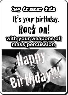 Happy Birthday Drummer! Happy Birthday Drums, Happy Birthday Male Friend, Friend Humor, Happy Birthday Man, Artist Birthday, Music Birthday, Holiday Quotes, Happy Birthday Messages, Birthday Cards For Men