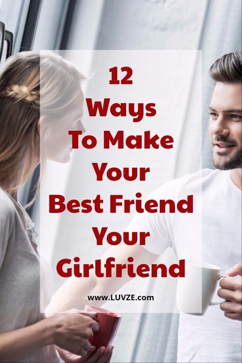 Best Friend Relationship, How To Kiss, Dating Your Best Friend, Soulmate Connection, Friend Zone, Flirting With Men, Get A Girlfriend, Relationship Struggles, Cute Romance