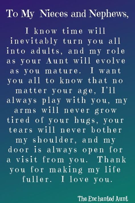 Niece and Nephews Niece Nephew Quotes, Neices Quotes, Quotes Growing Up, Niece Quotes From Aunt, Nephew Quotes, Auntie Quotes, To My Niece, Niece Quotes, Aunt Quotes