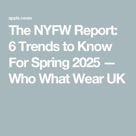 The NYFW Report: 6 Trends to Know For Spring 2025 — Who What Wear UK Spring 2025 Trends, Spring 2025 Fashion Trends, 2025 Spring, Spring 2025, Spring Fabric, Trend Report, Spring Fashion Trends, Spring Trends, Powder Pink