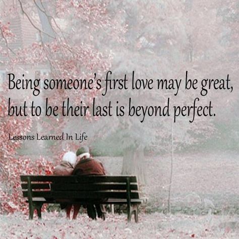 Being someone's first love may be great... love marriage love quote lovequote forever aging first love Wife Quotes, Second Wife, Lessons Learned In Life, Wedding Quotes, Love My Husband, Be Great, Two People, Lessons Learned, Love And Marriage