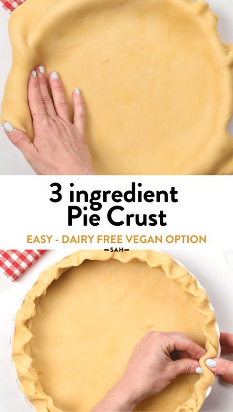 3-Ingredient Pie Crust 3 Ingredient Pie Crust Recipe, 3 Ingredient Pie, Easy Homemade Pie Crust, Easy Flaky Pie Crust, Coconut Pie Crust, Easy Homemade Pie, Basic Pie Crust, Almond Flour Pizza Crust, Easy French Recipes