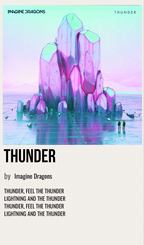 minimal poster of the song thunder by imagine dragons Imagine Dragons Aesthetic Poster, Imagine Dragons Thunder, Imagine Dragons Album Cover, Imagine Dragons Song Lyrics, Kdrama Posters, Imagine Dragons Songs, Believer Imagine Dragons, Winter Music, Pokemon Poster